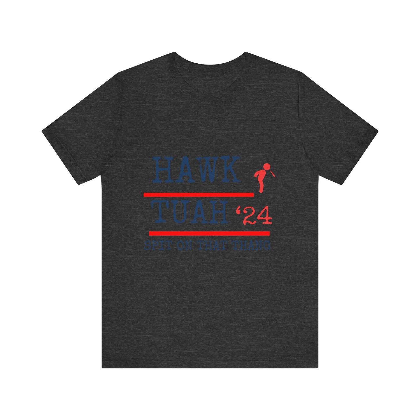 Hawk Tuah T-shirt/ Unisex T-shirt/ Short Sleeve