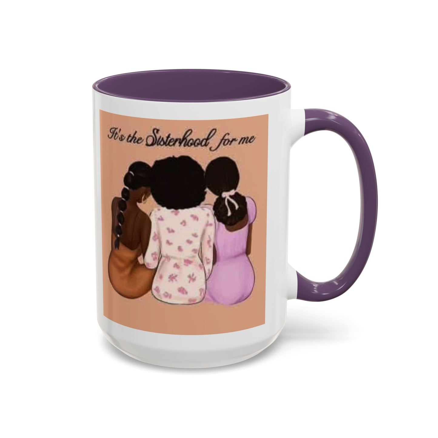 Sisterhood Coffee Mug - Celebrate Friendship and Connection
