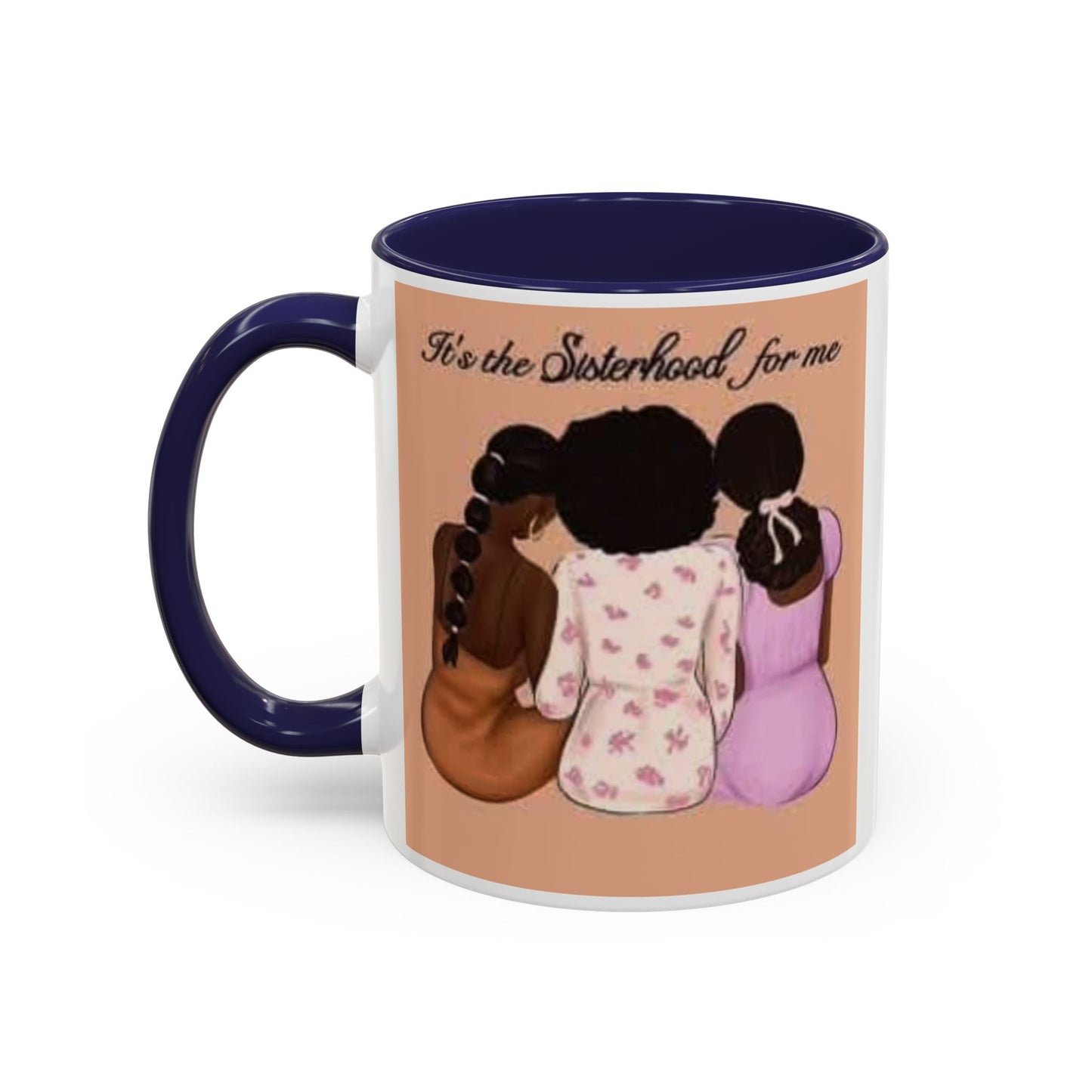 Sisterhood Coffee Mug - Celebrate Friendship and Connection