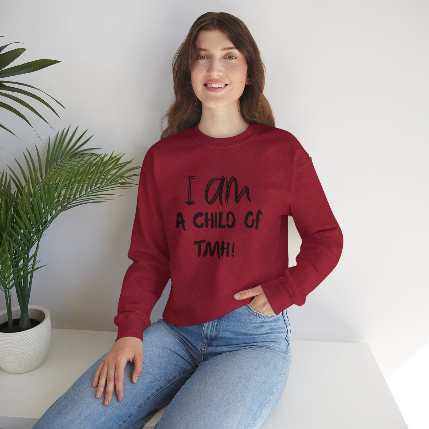 I Am A Child of TMH Sweatshirt