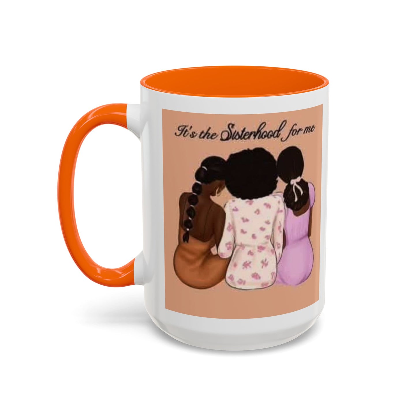 Sisterhood Coffee Mug - Celebrate Friendship and Connection