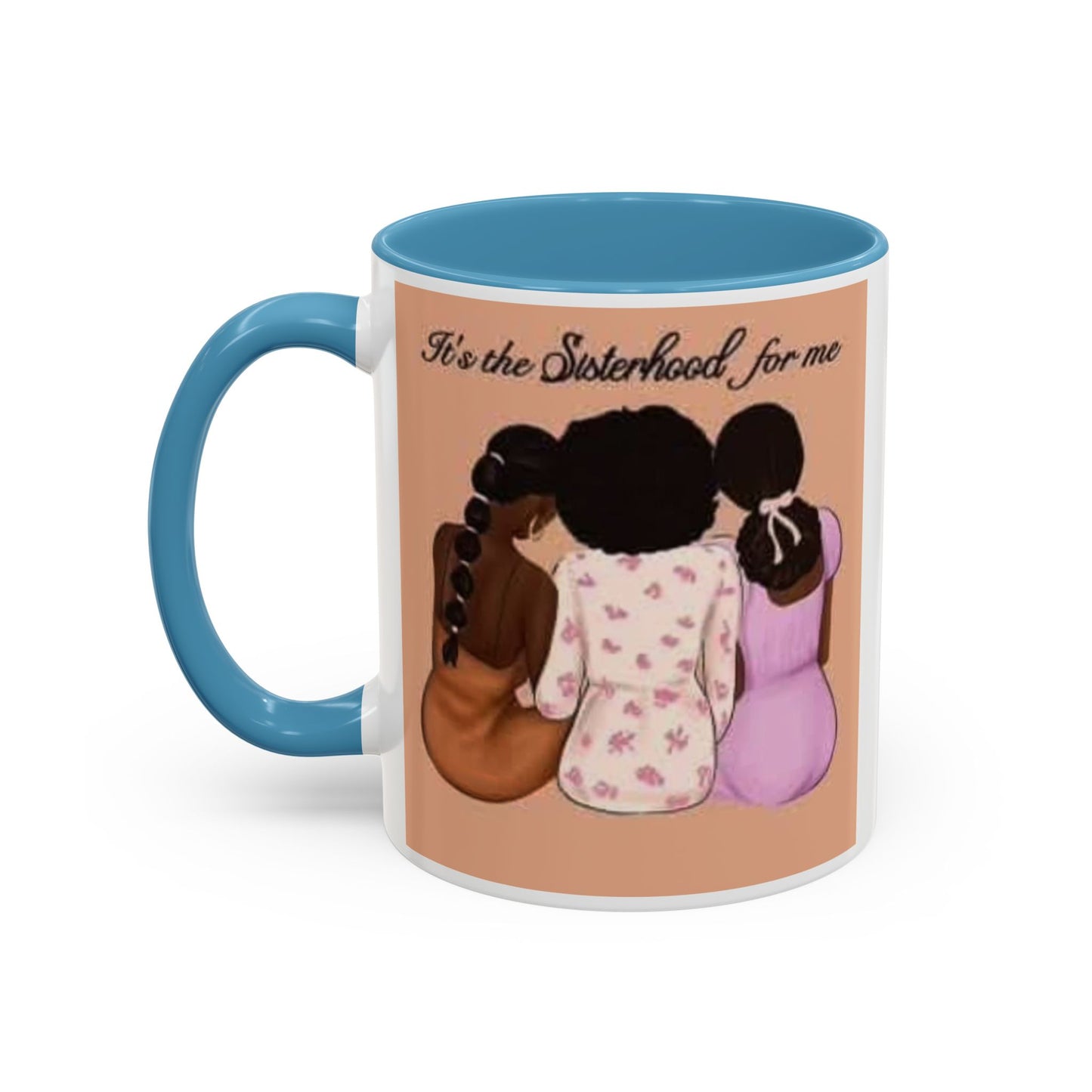 Sisterhood Coffee Mug - Celebrate Friendship and Connection