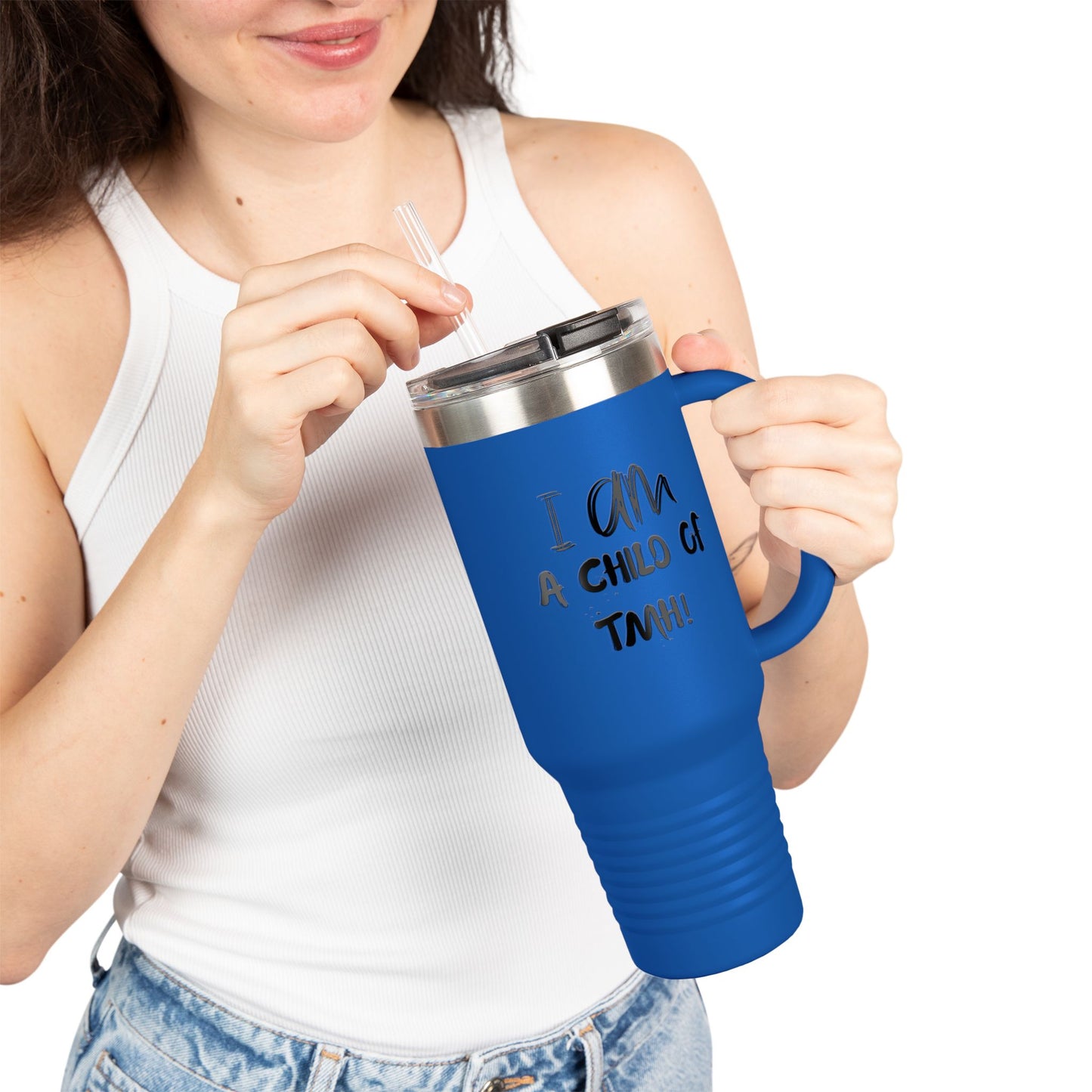 Travel Mug - 40oz "I am a Child of TMH"
