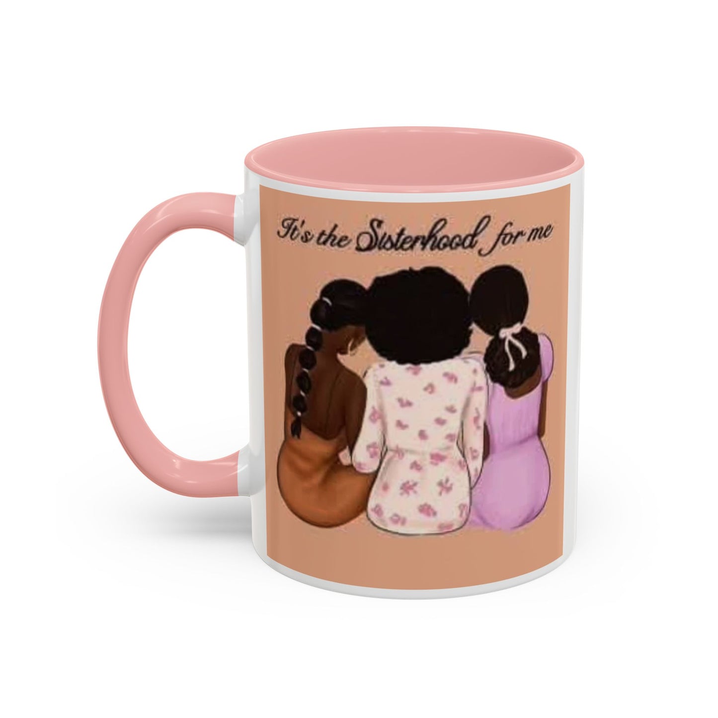Sisterhood Coffee Mug - Celebrate Friendship and Connection