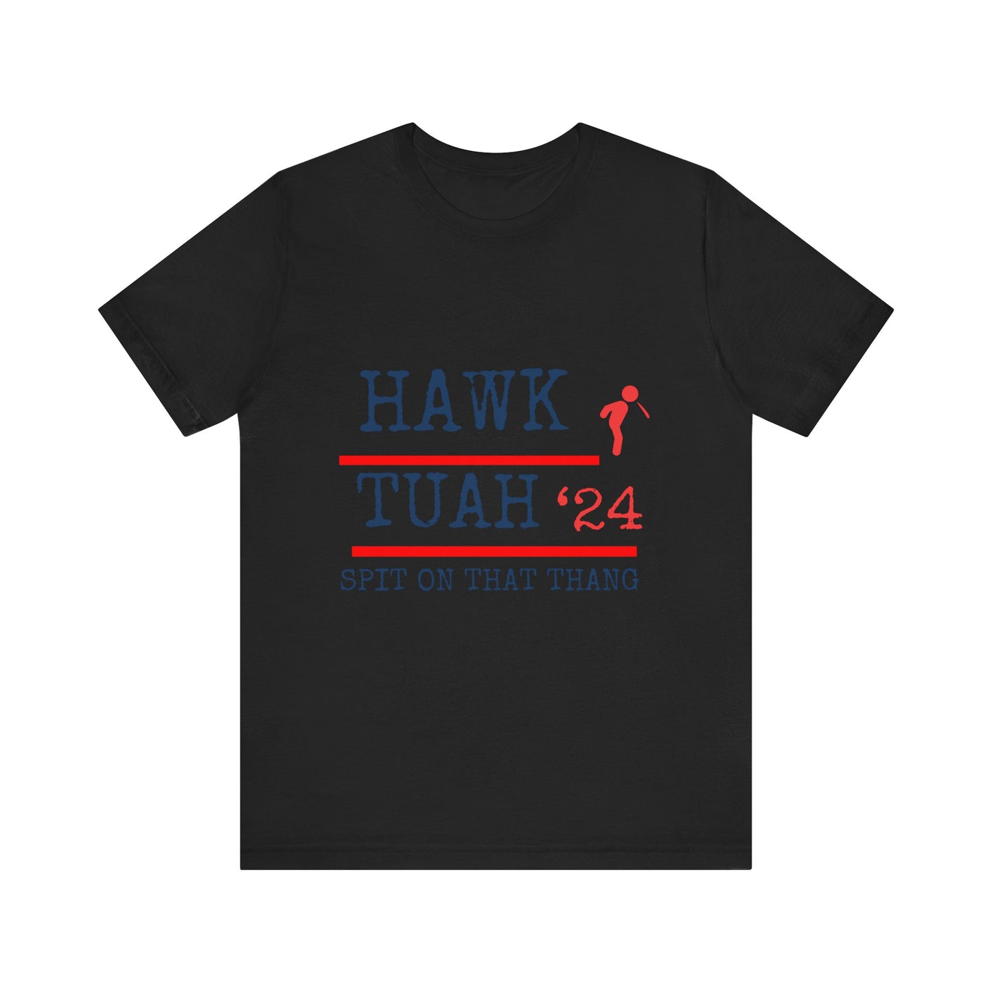 Hawk Tuah T-shirt/ Unisex T-shirt/ Short Sleeve