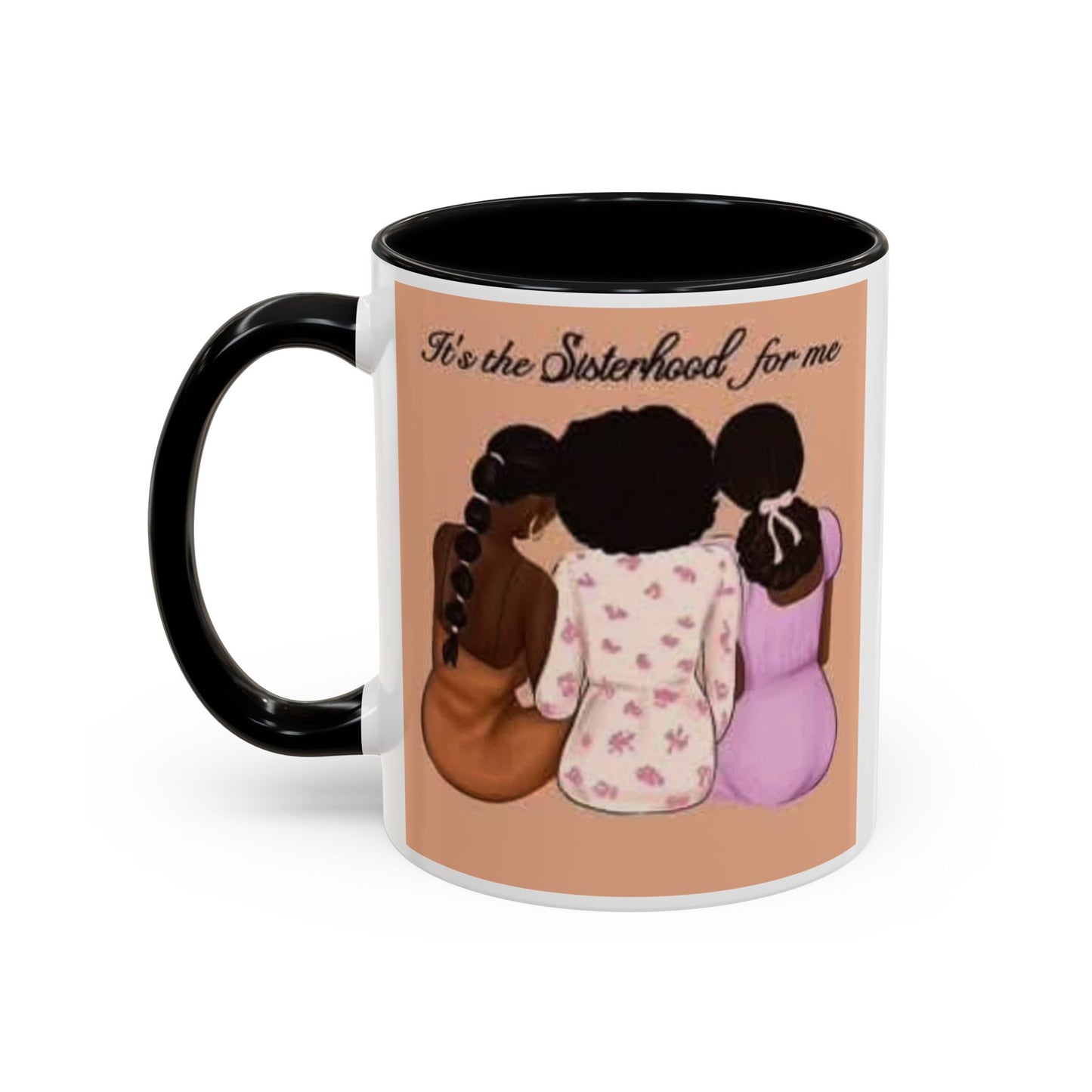 Sisterhood Coffee Mug - Celebrate Friendship and Connection
