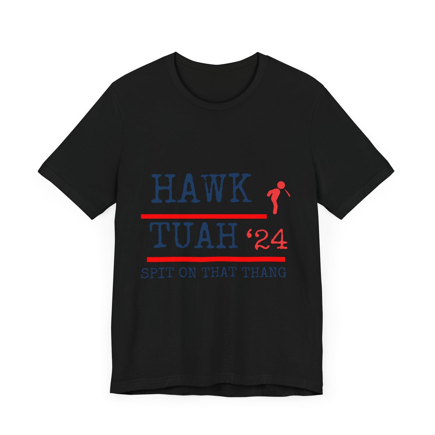 Hawk Tuah T-shirt/ Unisex T-shirt/ Short Sleeve