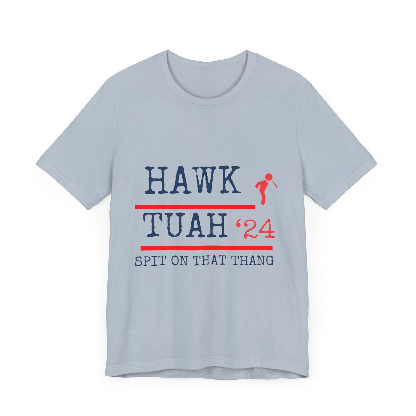 Hawk Tuah T-shirt/ Unisex T-shirt/ Short Sleeve