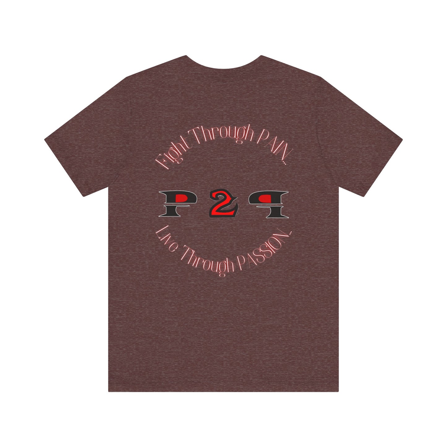 Pain2Passion T-Shirt (Mid-Evil Heart Guy)