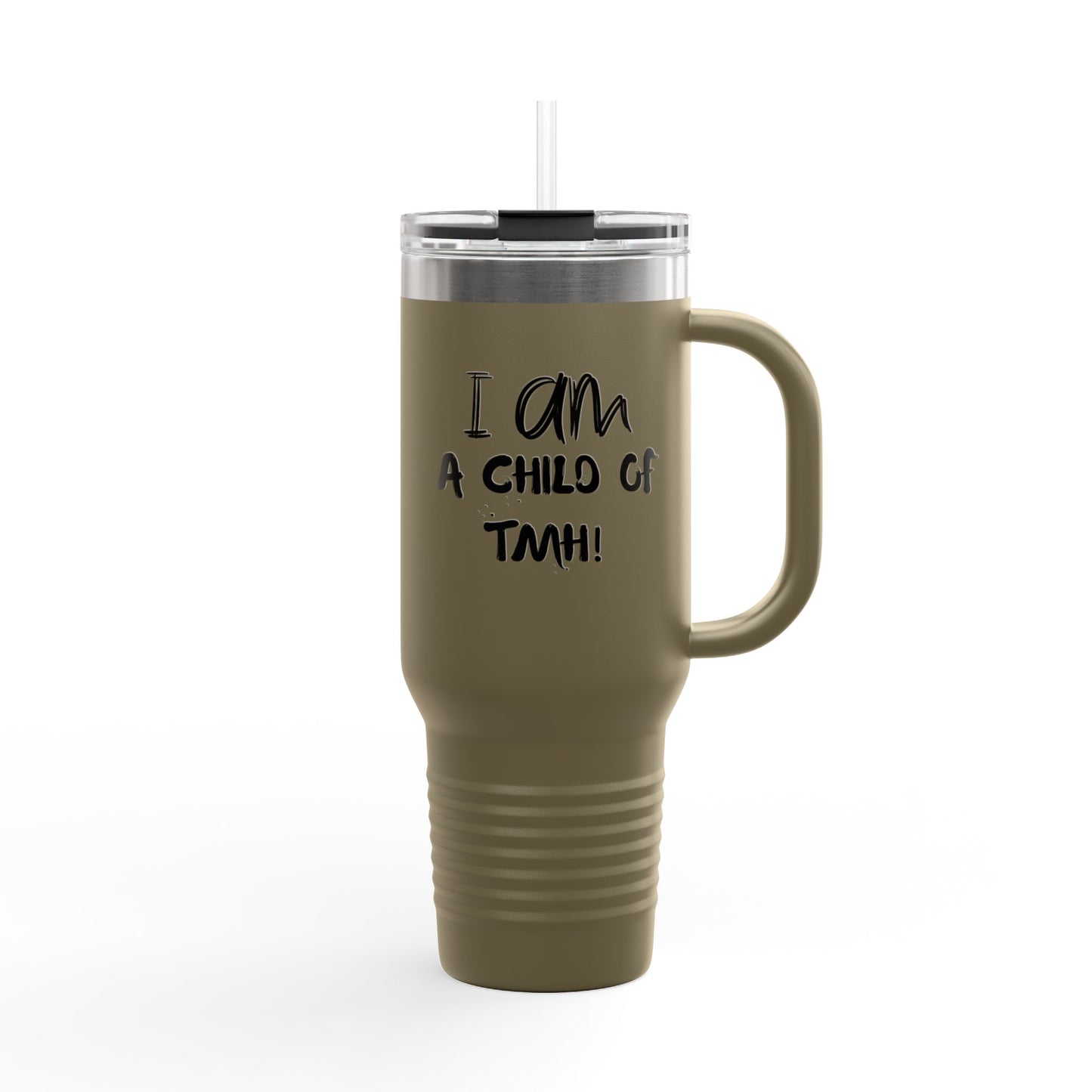 Travel Mug - 40oz "I am a Child of TMH"