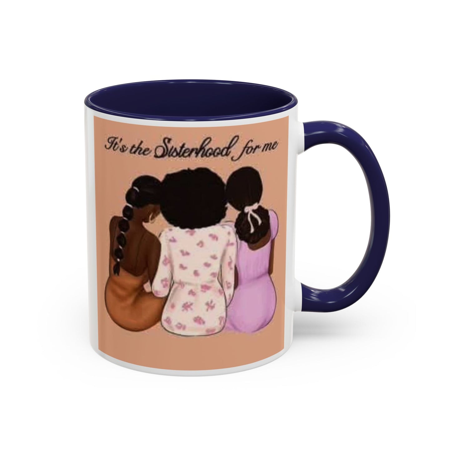 Sisterhood Coffee Mug - Celebrate Friendship and Connection