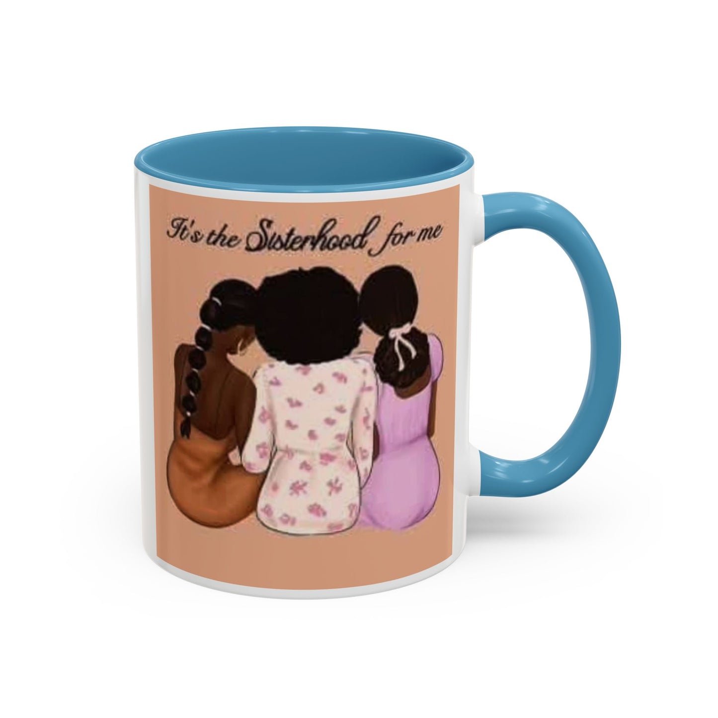 Sisterhood Coffee Mug - Celebrate Friendship and Connection