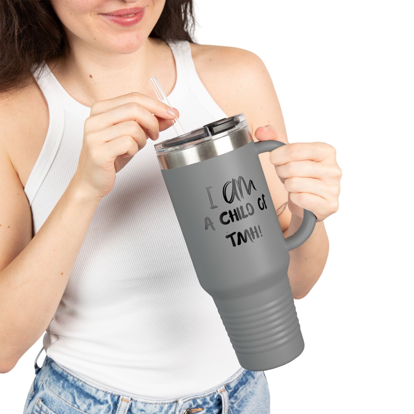 Travel Mug - 40oz "I am a Child of TMH"