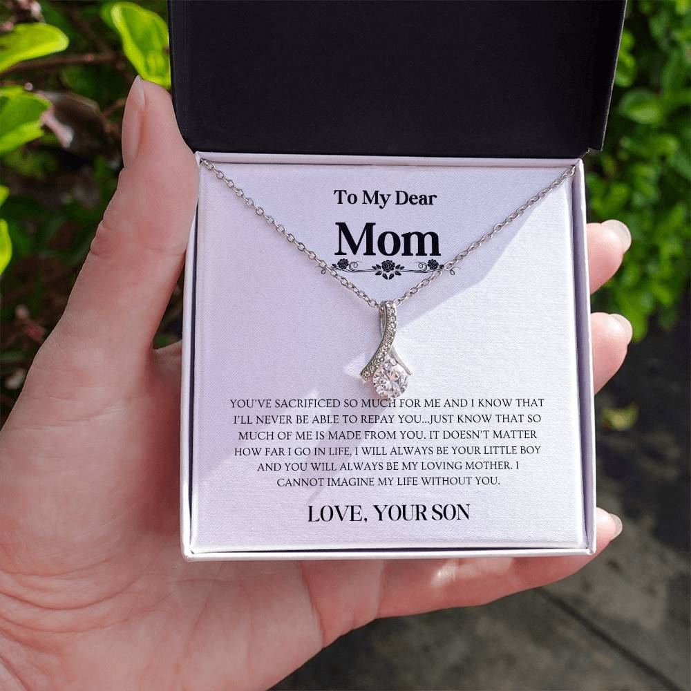 To My Dear Mom, Love Your Son