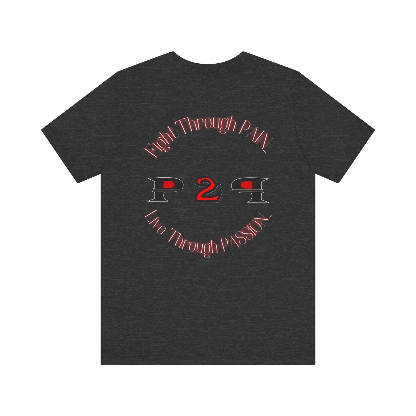 Pain2Passion T-Shirt (Mid-Evil Heart Guy)