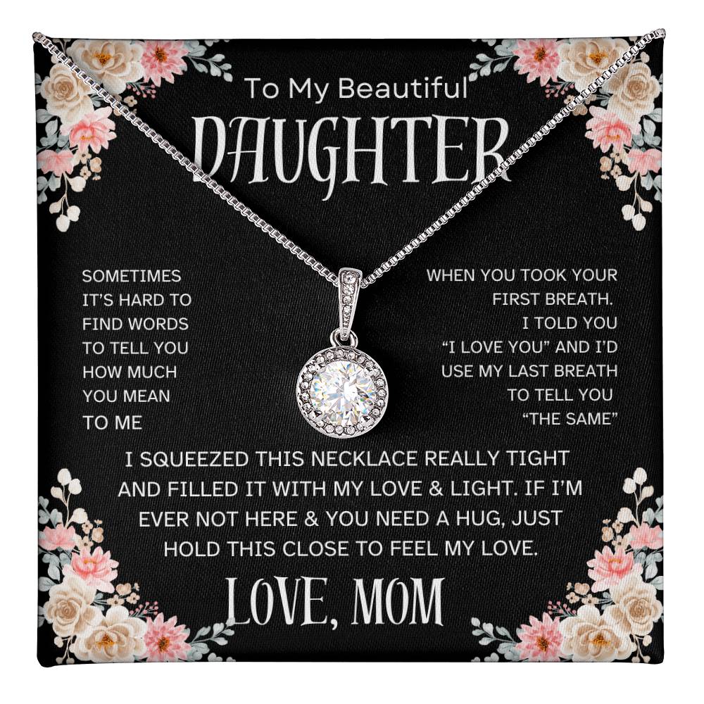 To My Beautiful Daughter, Love Mom