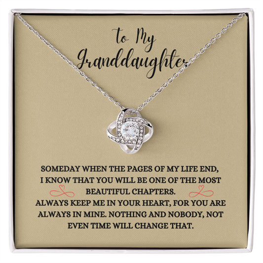 To My Granddaughter, The Last Chapter.