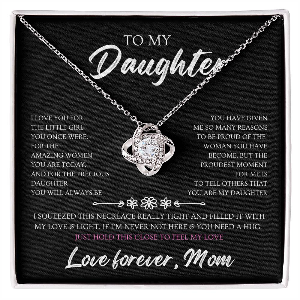 To my daughter,  love forever, mom